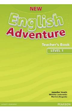 New English Adventure Teacher’s Book Level 1 – Jennifer Heath, Wioleta Laskowska, Mariola Bogucka Adventure poza bestsellers.ro