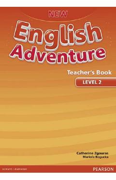 New English Adventure Teacher’s Book Level 2 – Catherine Zgouras, Mariola Bogucka (Level 2022