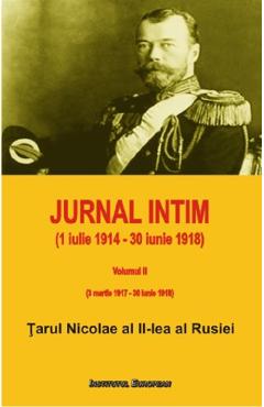 Jurnal intim (1 iulie 1914 - 30 iunie 1918) Vol.2 - Tarul Nicolae al II-lea al Rusiei