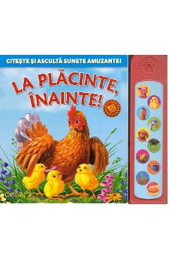 La placinte, inainte! Carte cu sunete