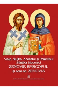 Viata, slujba, acatistul si paraclisul Sfintilor Mucenici Zenovie Episcopul si sora sa, Zenovia