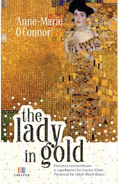 The Lady in Gold - Anne-Marie O'Connor