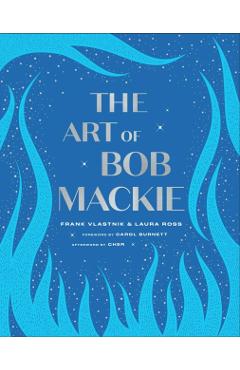 The Art of Bob MacKie - Frank Vlastnik