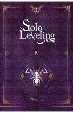 Solo Leveling, Vol. 4 (Novel) - Chugong