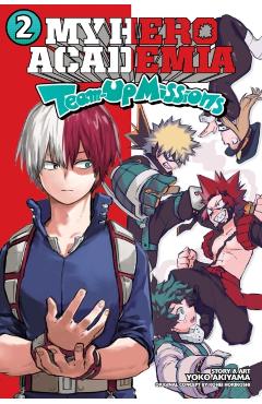 My Hero Academia: Team-Up Missions, Vol. 2, 2 - Kohei Horikoshi