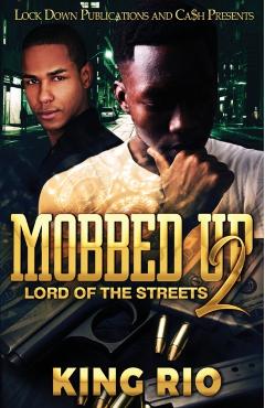 Mobbed Up 2 - King Rio
