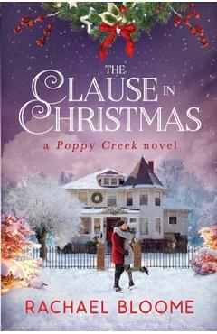 The Clause in Christmas - Rachael Bloome