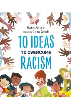 10 Ideas to Overcome Racism - Eleonora Fornasari