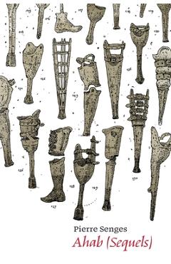 Ahab (Sequels) - Pierre Senges