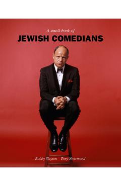 A Small Book of Jewish Comedians - Tony Nourmand