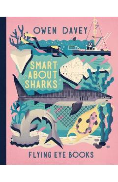 Smart about Sharks - Owen Davey