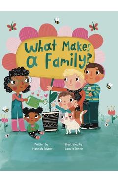 What Makes A Family? - Hannah Bruner