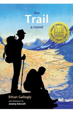 The Trail - Ethan Gallogly