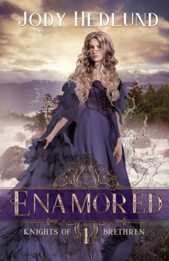 Enamored - Jody Hedlund