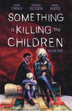 Something Is Killing the Children Vol. 4, 4 - James Tynion Iv