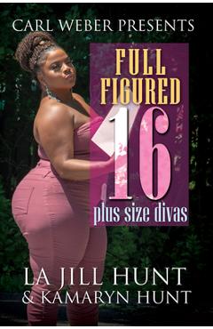 Full Figured 16 - La Jill Hunt
