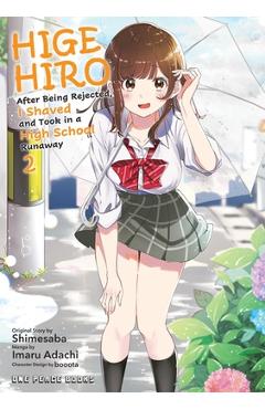 Higehiro Volume 2: After Being Rejected, I Shaved and Took in a High School Runaway - Shimesaba