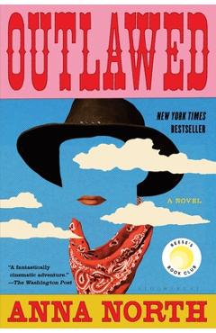 Outlawed - Anna North
