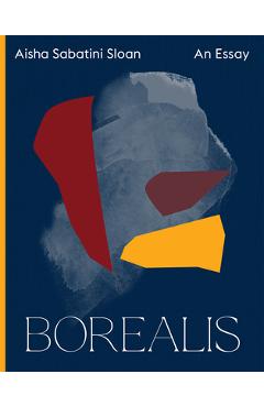 Borealis - Aisha Sabatini Sloan