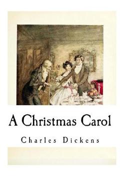 A Christmas Carol - Charles Dickens