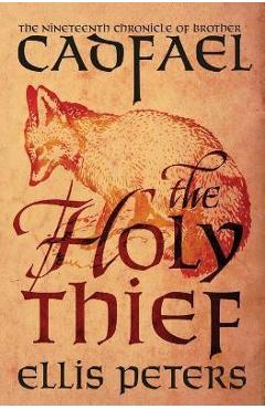 The Holy Thief - Ellis Peters