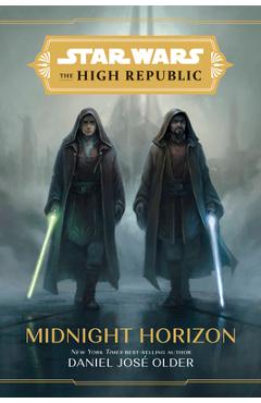 Star Wars the High Republic: Midnight Horizon - Daniel Older