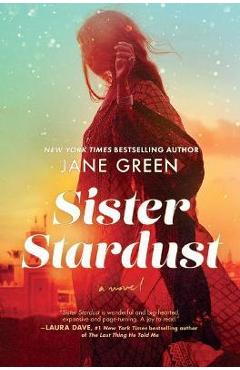 Sister Stardust - Jane Green