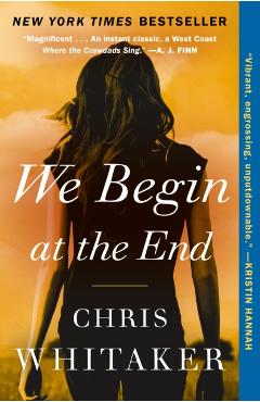 We Begin at the End - Chris Whitaker