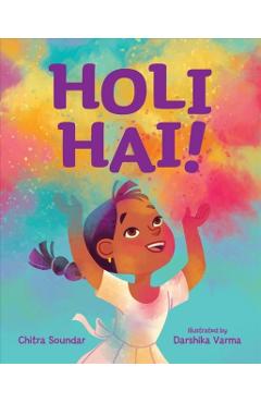 Holi Hai! - Chitra Soundar
