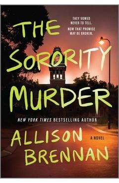 The Sorority Murder - Allison Brennan