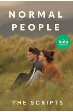 Normal People: The Scripts - Sally Rooney