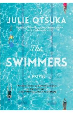 The Swimmers - Julie Otsuka