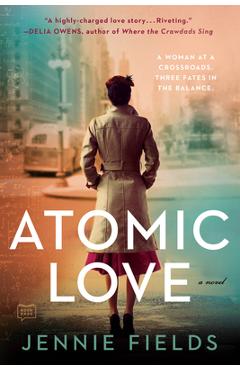 Atomic Love - Jennie Fields