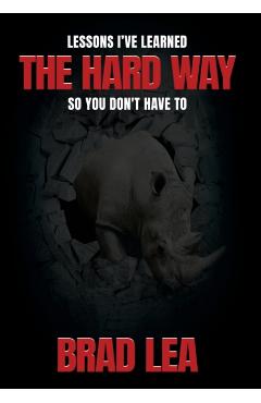 The Hard Way - Brad Lea