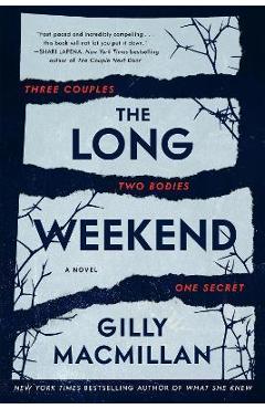 The Long Weekend - Gilly Macmillan