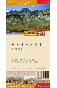 Muntii Retezat. Harta de drumetie. Muntii nostri - SCHUBERT & FRANZKE