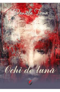 Ochi de luna - Daniela Toma