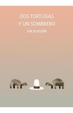 DOS Tortugas Y Un Sombrero - Jon Klassen