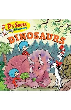 Dr. Seuss Discovers: Dinosaurs - Dr Seuss