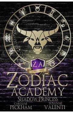 Zodiac Academy 4: Shadow Princess - Caroline Peckham
