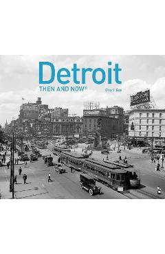 Detroit then and now(r) - cheri y. gay