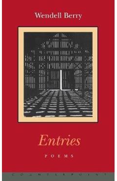 Entries - Wendell Berry - Imagine 1