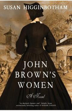 John Brown's Women - Susan Higginbotham