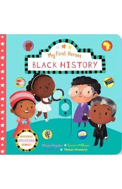 My First Heroes: Black History - Editors Of Silver Dolphin Books