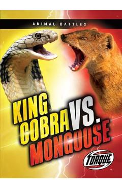 King Cobra vs. Mongoose - Kieran Downs