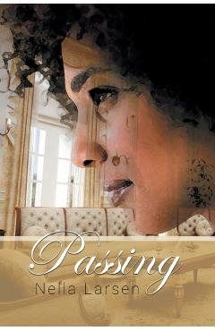 Passing - Nella Larsen