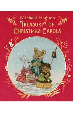 Michael Hague\'s Treasury of Christmas Carols: Deluxe Edition - Michael Hague