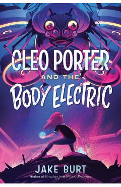 Cleo Porter and the Body Electric - Jake Burt