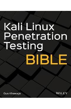Kali Linux Penetration Testing Bible - Gus Khawaja