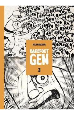 Barefoot Gen, Volume 3 - Keiji Nakazawa